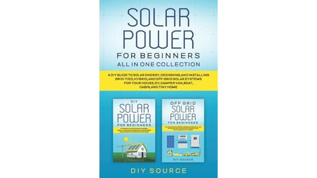 comprehensive beginner s guide to solar energy systems